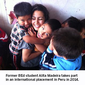 Former BEd student Alita Madeira takes part in an international placement in Peru in 2014.
